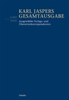 Karl Jaspers, Dir Fonfara, Dirk Fonfara - Gesamtausgabe (KJG): Ausgewählte Verlags- und Übersetzerkorrespondenzen
