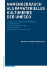 Beatrice Hofmann-Wiggenhauser - Namengebrauch als immaterielles Kulturerbe der UNESCO