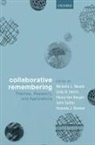 Michelle L. Meade, Michelle L. (Associate Professor Meade, Michelle L. (EDT)/ Harris Meade, Amanda J Barnier, Amanda J. Barnier, Amanda J. (Professor of Cognitive Science Barnier... - Collaborative Remembering