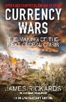 James Rickards, Rickards James - Currency Wars