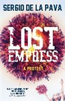 Sergio De La Pava - Lost Empress