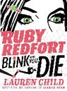 Lauren Child, Lauren/ Child Child, Lauren Child - Ruby Redfort Blink and You Die