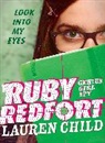 Lauren Child, Lauren/ Child Child - Ruby Redfort Look into My Eyes
