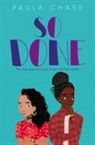Paula Chase - So Done