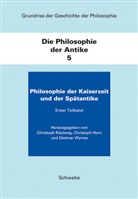 Helmut Holzhey, Christop Horn, Christoph Horn, Christoph Riedweg, Dietma Wyrwa, Dietmar Wyrwa - Grundriss der Geschichte der Philosophie: Die Philosophie der Antike. Tlbd.5/1-3