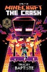Ballantine, Tracey Baptiste - Minecraft: The Crash