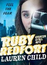 Lauren Child, Lauren/ Child Child - Ruby Redfort Feel the Fear