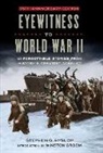Winston Groom, Stephen G Hyslop, Stephen G. Hyslop - Eyewitness to World War II