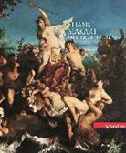 Agnes Husslein-Arco, Alexander Klee - Hans Makart