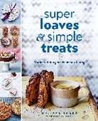 Melissa Sharp - Super Loaves and Simple Treats