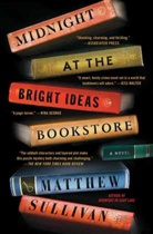 Matthew Sullivan - Midnight At the Bright Ideas Bookstore