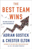 Chester Elton, Elton Chester, Adrian Gostick - Best Team Wins