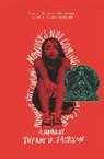Tiffany Jackson, Tiffany D. Jackson - Monday's Not Coming