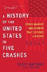 Scott Nations, NATIONS SCOTT - A History of the United States in Five Crashes