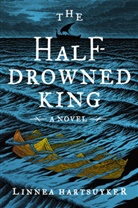 Linnea Hartsuyker - The Half-Drowned King