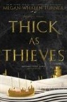 Megan Whalen Turner - Thick as Thieves