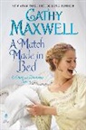 Cathy Maxwell - A Match Made in Bed