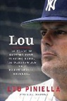Bill Madden, Lou Piniella, Lou/ Madden Piniella, Piniella Lou - Lou