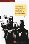 Georges Duby - L'avventura di un cavaliere medievale
