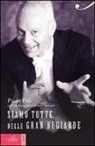 Giovanni Pannacci, Paolo Poli - Siamo tutte delle gran bugiarde