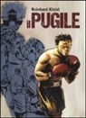 Reinhard Kleist - Il pugile. La storia vera di Hertzko Haft