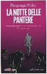 Piergiorgio Pulixi - La notte delle pantere