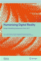 Olivier Baverel, Olivier Baverel et al, Jane Burry, Klaas de Rycke, Christop Gengnagel, Christoph Gengnagel... - Humanizing Digital Reality