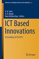 K Nayak, A K Nayak, Ram Krishna Vyas, A. K. Nayak, A. K. Saini, Ram Krishna Vyas - ICT Based Innovations