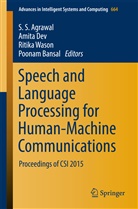 S. S. Agrawal, Poonam Bansal, Amita Dev, Amit Devi, Amita Devi, Ritika Wason... - Speech and Language Processing for Human-Machine Communications