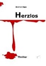 Werner Zapp - Herzlos
