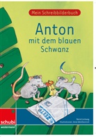 Bernd Jockweg, Anne Wöstheinrich - Anton mit dem blauen Schwanz