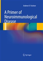 Andrew R Pachner, Andrew R. Pachner - A Primer of Neuroimmunological Disease