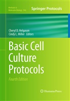 Chery D Helgason, Cheryl D Helgason, Cheryl D. Helgason, L Miller, L Miller, Cindy L. Miller - Basic Cell Culture Protocols
