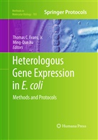 Thoma C Evans Jr, Thomas C Evans Jr, Jr. Evans, Thomas C. Evans, Xu, Xu... - Heterologous Gene Expression in E.coli
