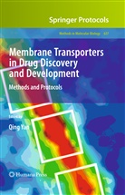 Qin Yan, Qing Yan - Membrane Transporters in Drug Discovery and Development