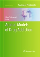 Mar C Olmstead, Mary C Olmstead, Mary C. Olmstead - Animal Models of Drug Addiction