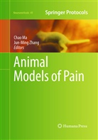 Cha Ma, Chao Ma, Zhang, Zhang, Jun-Ming Zhang - Animal Models of Pain