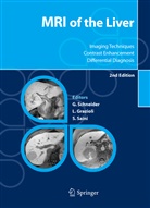 Luig Grazioli, Luigi Grazioli, Sanjay Saini, Günther Schneider - MRI of the Liver