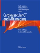 Michel Anzidei, Michele Anzidei, Carlo Catalano, Alessandro Napoli - Cardiovascular CT and MR Imaging