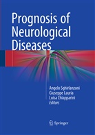 Luisa Chiapparini, Giusepp Lauria, Giuseppe Lauria, Angelo Sghirlanzoni - Prognosis of Neurological Diseases