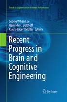 Heinrich H. Bülthoff, Heinric H Bülthoff, Heinrich H Bülthoff, Seong-Whan Lee, Klaus-Robert Müller - Recent Progress in Brain and Cognitive Engineering