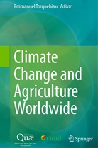 Emmanue Torquebiau, Emmanuel Torquebiau - Climate Change and Agriculture Worldwide
