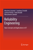 Loredana Cristaldi, Massimo Lazzaroni, Lorenzo Peretto - Reliability Engineering