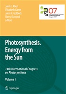 John F. Allen, Elisabeth Gantt, Elizabeth Gantt, John Golbeck, John H. Golbeck, John Golbeck et al... - Photosynthesis. Energy from the Sun, 2 Teile