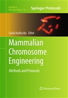 Gyul Hadlaczky, Gyula Hadlaczky - Mammalian Chromosome Engineering