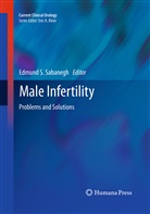 Edmun S Sabanegh Jr, Edmund S Sabanegh Jr, Edmund S. Sabanegh, Jr. Sabanegh - Male Infertility
