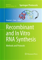 Graeme L. Conn, Graem L Conn, Graeme L Conn - Recombinant and In Vitro RNA Synthesis