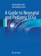Gian Battista Danzi, Maria Albin Galli, Maria Albina Galli - A Guide to Neonatal and Pediatric ECGs