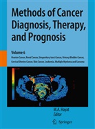 A Hayat, M A Hayat, M. A. Hayat - Methods of Cancer Diagnosis, Therapy, and Prognosis