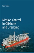 P Albers, P. Albers, Peter Albers - Motion Control in Offshore and Dredging